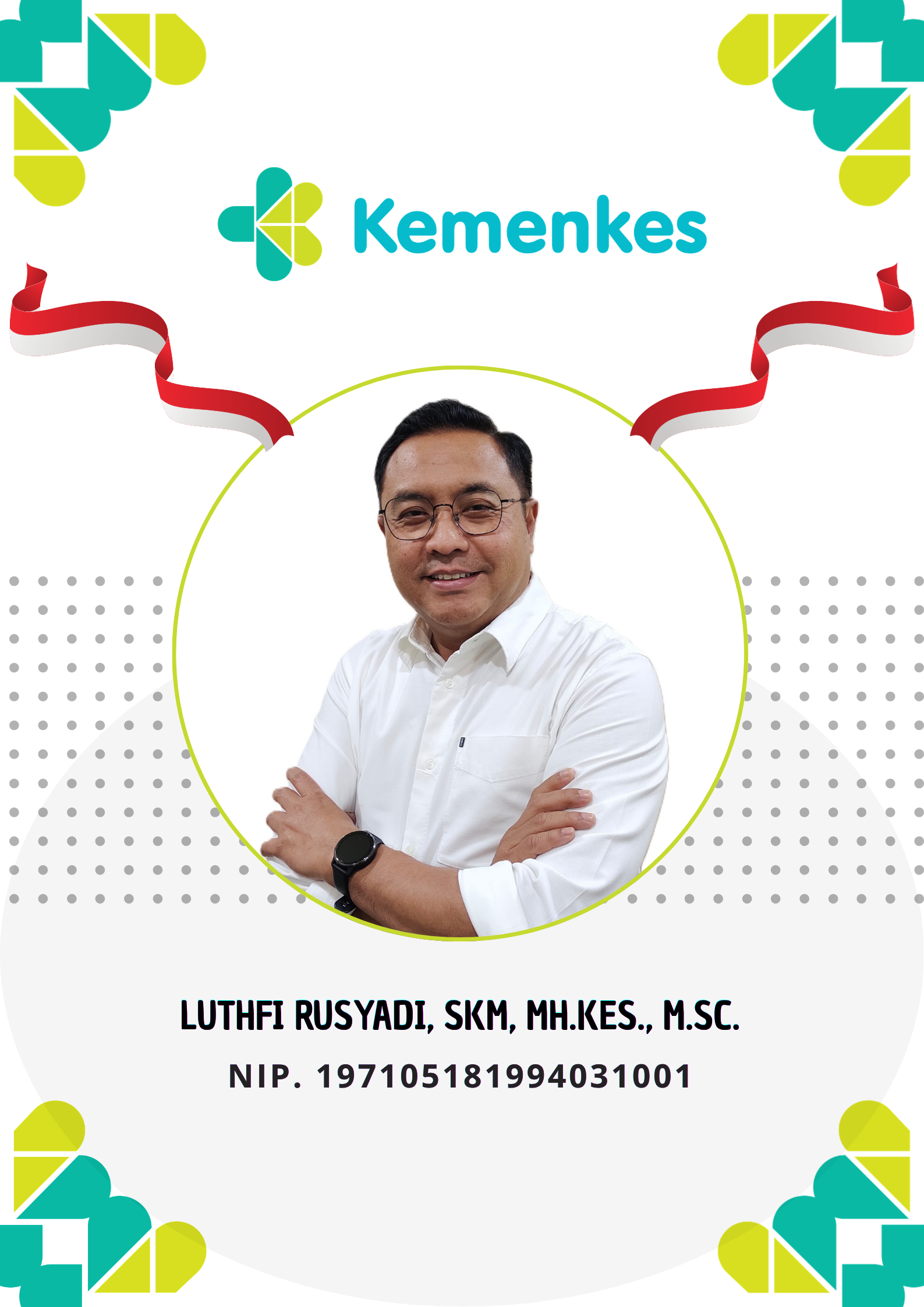 Luthfi Rusyadi, SKM, MH.Kes., M.Sc.